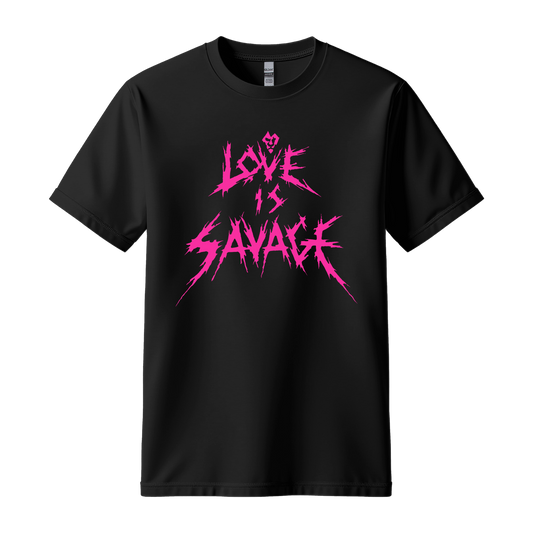 Love Is Savage T-Shirt | GLOWS IN THE DARK